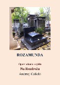 Rozamunda - opowiadanie po polsku - Andrzej Galicki