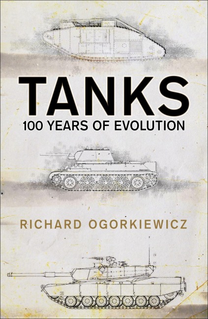 Tanks - Richard Ogorkiewicz