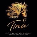 Cover-Bild zum Titel 'Tina: The Tina Turner Musical' von 'Various/Original Musical Cast'