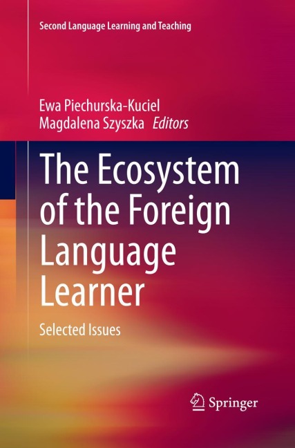 The Ecosystem of the Foreign Language Learner - 