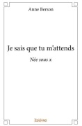 Cover-Bild zum Titel 'Je sais que tu m'attends' von 'Anne Berson'