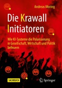 Cover-Bild zum Titel 'Die Krawall Initiatoren' von 'Andreas Moring'