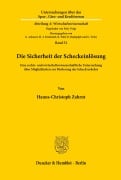 Cover-Bild zum Titel 'Die Sicherheit der Scheckeinlösung.' von 'Hanns-Christoph Zahrnt'
