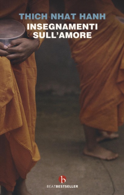 Insegnamenti sull'amore - Thich Nhat Hanh
