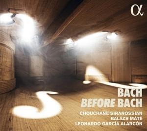 Bach before Bach - Ch. /Balazs Siranossian