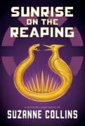 Cover-Bild zum Titel 'Sunrise on the Reaping (the Hunger Games)' von 'Suzanne Collins'