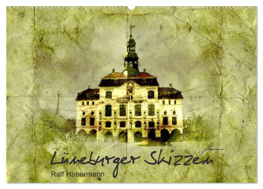 Lüneburger Skizzen (Wandkalender 2026 DIN A2 quer), CALVENDO Monatskalender - Ralf Habermann
