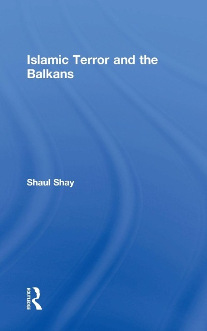 Islamic Terror and the Balkans - 