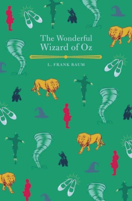 The Wonderful Wizard of Oz - L. Frank Baum