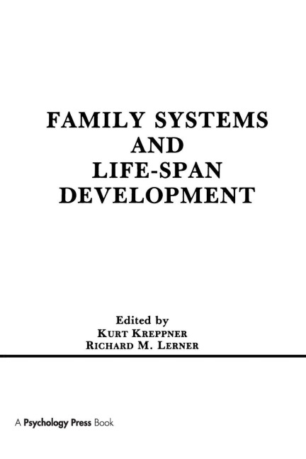 Family Systems and Life-span Development - 