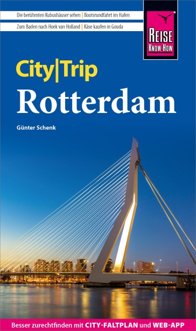 Reise Know-How CityTrip Rotterdam - Günter Schenk
