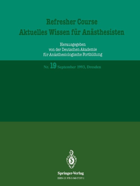 Refresher Course - Aktuelles Wissen für Anästhesisten - R. Purschke