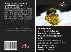 Cover-Bild zum Titel 'Divergenze morfometriche di Melipona subnitida Ducke Hymenoptera: Apid' von 'Jose Aldenor de Sousa, Antônio Vitor Machado, Patrício B. Maracaja'
