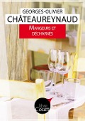 Mangeurs et décharnés - Georges-Olivier Châteaureynaud, Libre Court