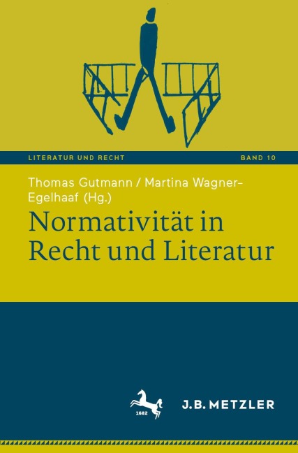 Normativität in Recht und Literatur - 