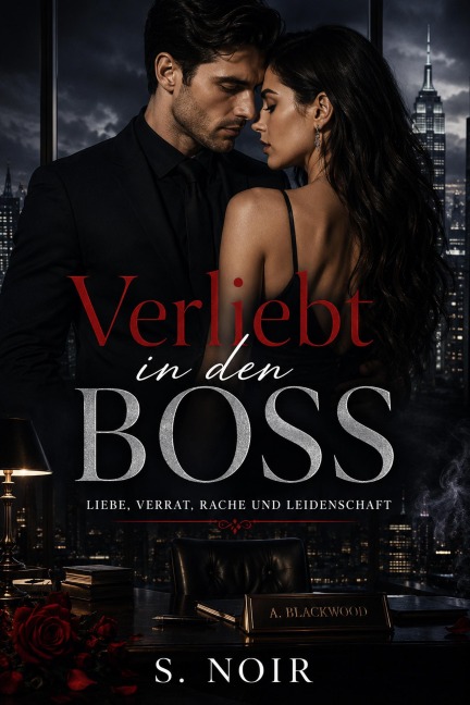Verliebt in den Boss - S. Noir