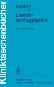 Cover-Bild zum Titel 'Elektrokardiographie' von 'Gerhard Schley'