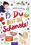 Cover-Bild zum Titel 'PS: Du bist die Schönste! (PS: Du bist die Beste! 7)' von 'Natalie Buchholz'