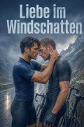 Cover-Bild zum Titel '<div>Liebe im Windschatten</div>' von 'Saxon Gay'