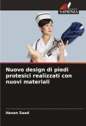 Cover-Bild zum Titel 'Nuovo design di piedi protesici realizzati con nuovi materiali' von 'Hasan Saad'