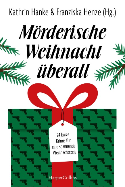 Mörderische Weihnacht überall - Anke Küpper, Isabella Archan, Markus Rahaus, Stefanie Gregg, Christian Sprenger