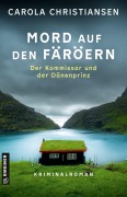 Cover-Bild zum Titel 'Mord auf den Färöern - Der Kommissar und der Dänenprinz' von 'Carola Christiansen'