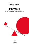 Cover-Bild zum Titel 'Power. Perché alcuni hanno potere e altri no' von 'Jeffrey Pfeffer'