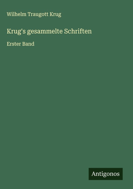 Krug's gesammelte Schriften - Wilhelm Traugott Krug