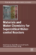 Cover-Bild zum Titel 'Materials and Water Chemistry for Supercritical Water-cooled Reactors' von 'David Guzonas, S. Pentilla, Radek Novotny, Aki Toivonen, Wenyue Zheng'