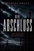 Cover-Bild zum Titel 'Der Abschluss' von 'Nicolas Bruck'