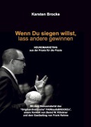 Cover-Bild zum Titel 'Wenn Du siegen willst, lass andere gewinnen' von 'Karsten Brocke'