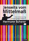  Jenseits vom Mittelmaß