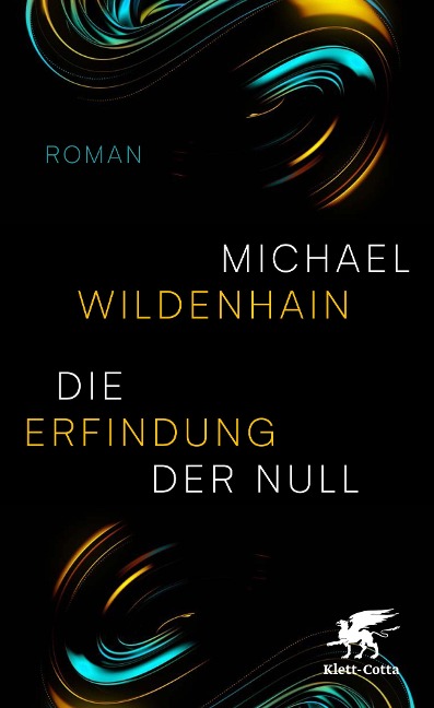 Die Erfindung der Null - Michael Wildenhain