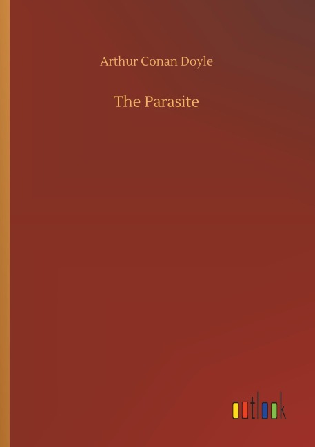 The Parasite - Arthur Conan Doyle