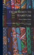 Cover-Bild zum Titel 'From Korti to Khartum' von 'Charles William Wilson'