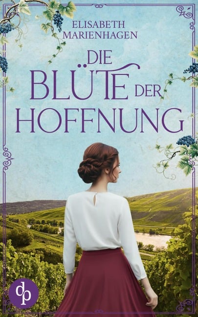 Die Blüte der Hoffnung | Ein bewegender historischer Liebesroman aus der Zeit des Aufbruchs - Elisabeth Marienhagen