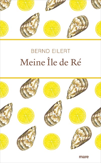 Meine Île de Ré - Bernd Eilert