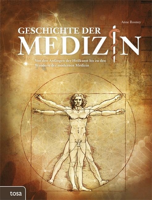 Geschichte der Medizin - Anne Rooney