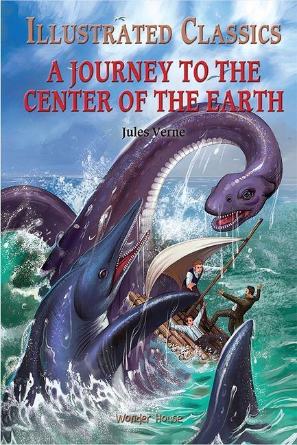 Illustrated Classics - Journey to the Center of the Earth: Abridged Novels with Review Questions (Hardback) - Wonder House Books