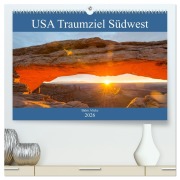 Cover-Bild zum Titel 'USA Traumziel Südwest (hochwertiger Premium Wandkalender 2026 DIN A2 quer), Kunstdruck in Hochglanz' von 'Björn Alicke'