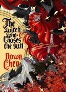 Cover-Bild zum Titel 'The Witch Who Chases the Sun' von 'Dawn Chen'