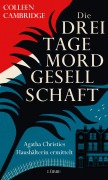 Cover-Bild zum Titel 'Die Dreitagemordgesellschaft' von 'Colleen Cambridge'