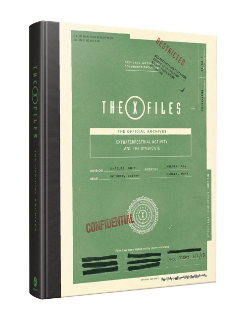 X-Files: The Official Archives Volume II: Extraterrestrial Activity and the Syndicate - Paul Terry