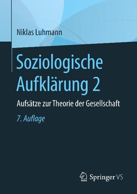 Soziologische Aufklärung 2 - Niklas Luhmann