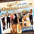 30 Jahre-Die offizielle Jubiläums-Produktion - Igor Und Seine Oberkrainer