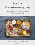 Die ersten vierzig Tage - Heng Ou, Amely Greeven, Marisa Belger, Jenny Nelson