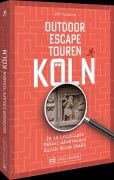Cover-Bild zum Titel 'Outdoor Escape-Touren Köln' von 'Ute Friesen'