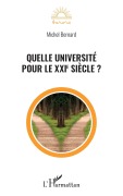 Cover-Bild zum Titel 'Quelle université pour le XXIe siècle ?' von 'Michel Bernard'