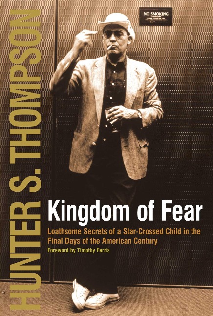 Kingdom of Fear - Hunter S. Thompson
