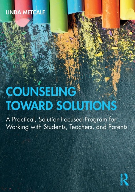 Counseling Toward Solutions - Linda Metcalf